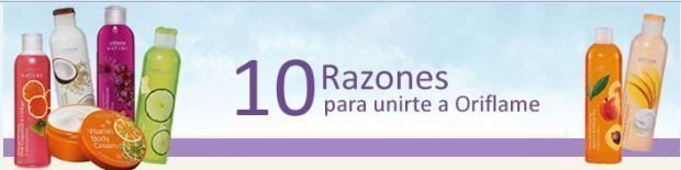 10 Razones para unirte a Oriflame 10 Razones para unirte a Oriflame